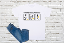 Load image into Gallery viewer, How to Pick Up Chicks Teen Shirt