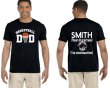 Load image into Gallery viewer, Basketball Dad Shirt