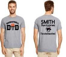 Load image into Gallery viewer, Basketball Dad Shirt