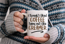 Load image into Gallery viewer, Thought I liked Coffee 11 oz. Coffee Mug