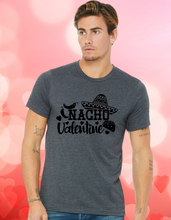 Load image into Gallery viewer, Nacho Valentine Men's Adult Shirt
