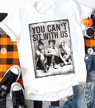 Load image into Gallery viewer, You Can't Sit With Us Halloween Shirt
